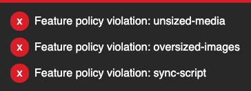 An example of how you could display feature policy violations on in your local development or staging environments.