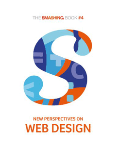 Smashing Book #4: New Perspectives on Web Design Book Cover
